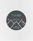 Puodelis Young wild free